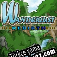 Wanderlust: Rebirth Türkçe yama
