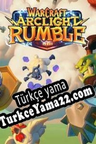 Warcraft Arclight Rumble Türkçe yama
