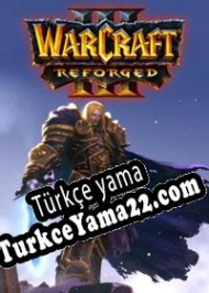 Warcraft III: Reforged Türkçe yama