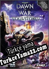 Warhammer 40,000: Dawn of War Soulstorm Türkçe yama
