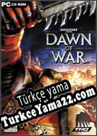 Warhammer 40,000: Dawn of War Türkçe yama