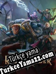 Warhammer 40,000: Rogue Trader Türkçe yama