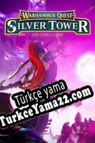 Warhammer Quest: Silver Tower Türkçe yama
