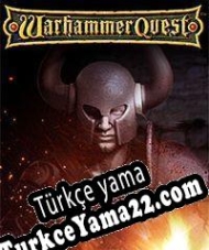 Warhammer Quest Türkçe yama