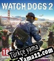Watch Dogs 2 Türkçe yama