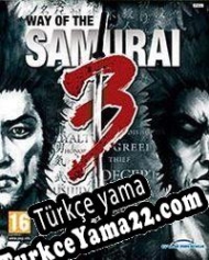 Way of the Samurai 3 Türkçe yama