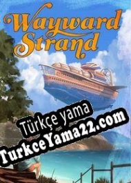 Wayward Strand Türkçe yama