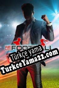 We Are Football Türkçe yama