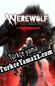 Werewolf: The Apocalypse Earthblood Türkçe yama