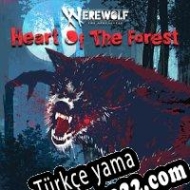 Werewolf: The Apocalypse Heart of the Forest Türkçe yama