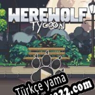 Werewolf Tycoon Türkçe yama