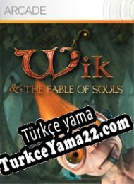 Wik: Fable of Souls Türkçe yama