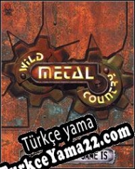 Wild Metal Country Türkçe yama