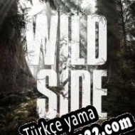 Wild Side Türkçe yama