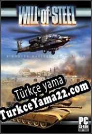 Will of Steel Türkçe yama