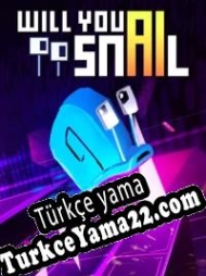 Will You Snail? Türkçe yama