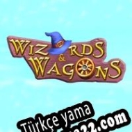 Wizards and Wagons Türkçe yama