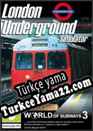 World of Subways 3: London Underground Türkçe yama