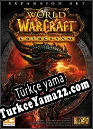 World of Warcraft: Cataclysm Türkçe yama