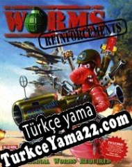 Worms Reinforcements Türkçe yama