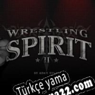 Wrestling Spirit 2 Türkçe yama