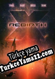 X Rebirth: Home of Light Türkçe yama