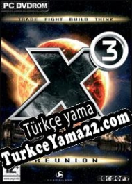 X3 Reunion Türkçe yama