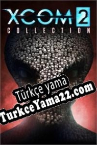 XCOM 2 Collection Türkçe yama