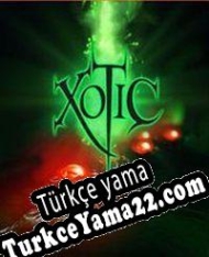 Xotic Türkçe yama