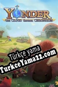 Yonder: The Cloud Catcher Chronicles Türkçe yama