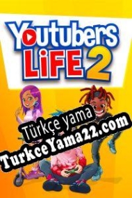 Youtubers Life 2 Türkçe yama