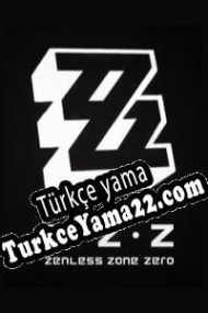 Zenless Zone Zero Türkçe yama